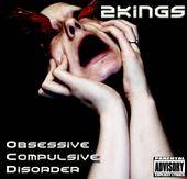 2 Kings : Obsessive Compulsive Disorder